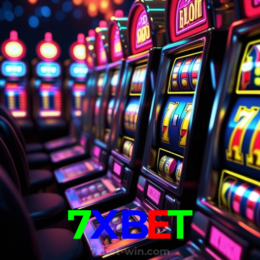 7XBET：Entre no nosso cassino e aposte nas melhores máquinas caça-níqueis!